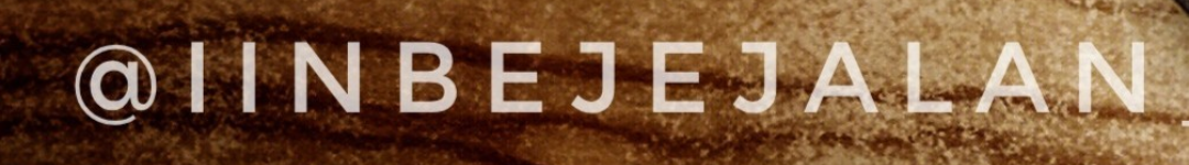 IIN BEJEJALAN